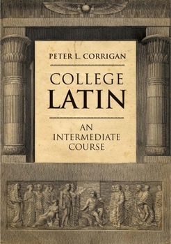 Paperback College Latin: An Intermediate Course Book