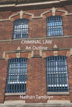 Paperback Criminal Law: An Outline Book