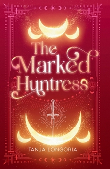 Paperback The Marked Huntress Book
