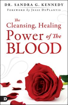 Paperback The Cleansing, Healing Power of the Blood Book
