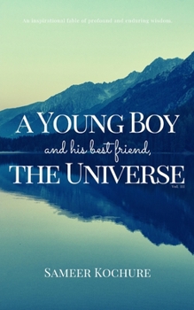 A Young Boy And His Best Friend, The Universe. Vol. III: A lovely feel good mental health story.