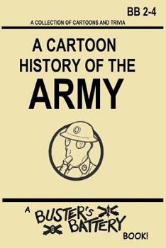 Paperback Buster's Battery: A Cartoon History of the Army Book