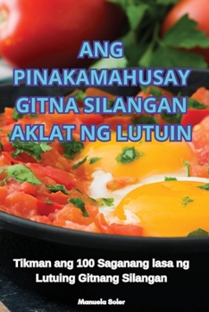 Paperback Ang Pinakamahusay Gitna Silangan Aklat Ng Lutuin [Philippine (Other)] Book