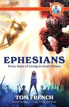 Paperback Ephesians: Forty Days of Living in God's Power Book