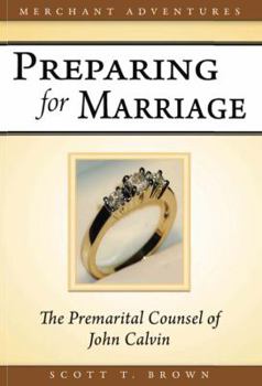Paperback The Premarital Counsel of John Calvin Book