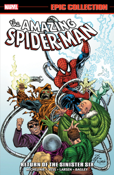 Paperback Amazing Spider-Man Epic Collection: Return of the Sinister Six [New Printing] Book