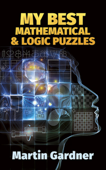 Paperback My Best Mathematical and Logic Puzzles Book
