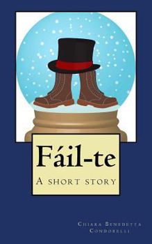 Paperback Fáil-te: A short story Book