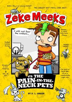 Zeke Meeks vs the Pain-in-the-Neck Pets - Book  of the Zeke Meeks