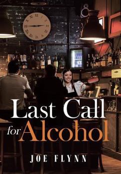 Hardcover Last Call for Alcohol Book