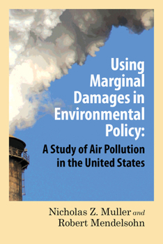 Hardcover Marginal Damages in Environmental Policy: A Study of Air Pollution in the United States Book