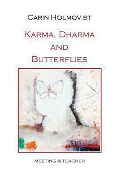 Paperback Karma, Dharma and Butterflies Book