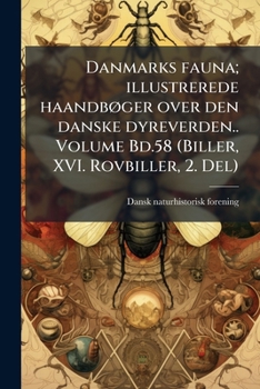Paperback Danmarks fauna; illustrerede haandbøger over den danske dyreverden.. Volume Bd.58 (Biller, XVI. Rovbiller, 2. Del) [Danish] Book
