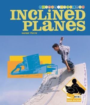 Inclined Planes - Book  of the Simple Machines