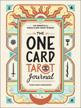 Hardcover The One Card Tarot Journal: 150 Prompts for Single Card Tarot Wisdom Book