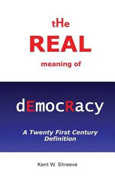 Paperback The Real Meaning of Democracy Book