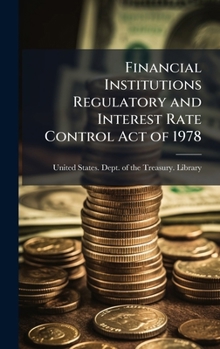Financial Institutions Regulatory and Interest Rate Control Act of 1978