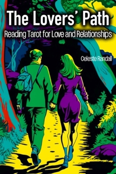 Paperback The Lovers' Path: Reading Tarot for Love and Relationships Book