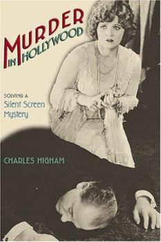 Hardcover Murder in Hollywood: Solving a Silent Screen Mystery Book