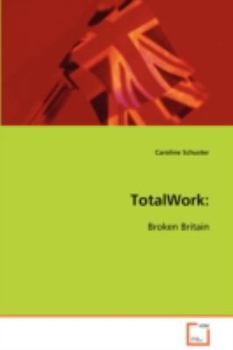 Paperback TotalWork: Broken Britain Book