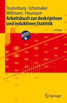 Paperback Arbeitsbuch Zur Deskriptiven Und Induktiven Statistik [German] Book
