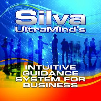 Hardcover Silva Ultramind's Intuitive Guidance System for Business Book