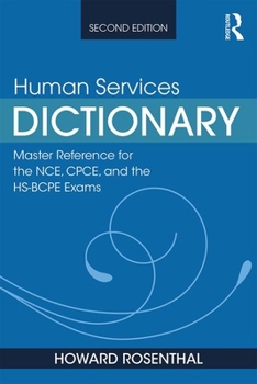 Paperback Human Services Dictionary: Master Reference for the Nce, Cpce, and the Hs-Bcpe Exams, 2nd Ed Book