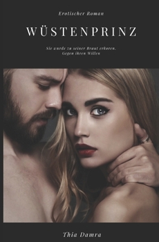 Paperback Wüstenprinz: Erotischer Roman [German] Book