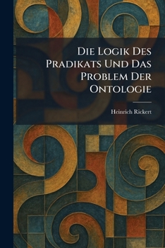 Paperback Die Logik Des Pradikats Und Das Problem Der Ontologie [German] Book