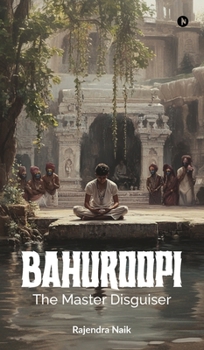 Hardcover Bahuroopi - The Master Disguiser Book