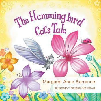 Paperback The Hummingbird Cat's Tale Book