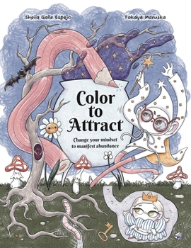 Paperback Color to Attract: Change your Mindset to Manifest Abundance Book