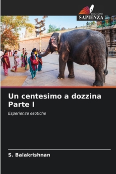 Un centesimo a dozzina Parte I (Italian Edition)