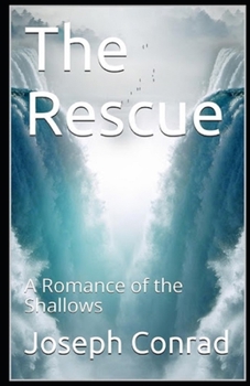 Paperback The Rescue, A Romance of the Shallows Annotated Book