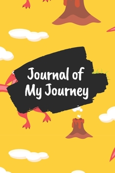 Journal of My Journey: T-rex Dino 6x9 120 Pages Ruled Journal Notebook Diary for Both Men Women