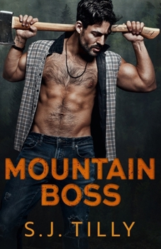 Paperback Mountain Boss: Mountain Men Series Book One Book