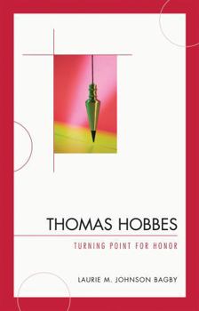 Thomas Hobbes: Turning Point for Honor
