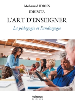 Paperback L'art d'enseigner: La pédagogie et l'andragogie [French] Book