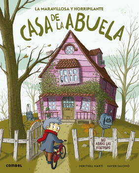 Hardcover La Maravillosa Y Horripilante Casa de la Abuela [Spanish] Book