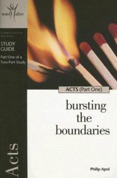 Paperback Acts Part 1 Study Guide: Bursting the Boundaries (Word Alive Bible Study) (Word Alive Study Guides) Book