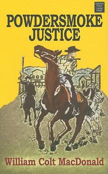 Powdersmoke Justice - Book  of the Double D Western