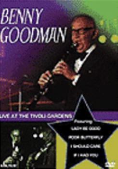 Benny Goodman Live At the Tivoli