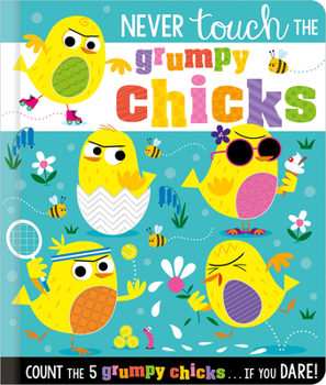 Board book Never Touch the Grumpy Chicks Book