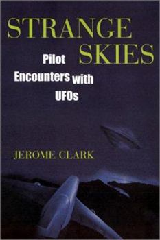 Paperback Strange Skies: Pilot Encounters with UFOs Book
