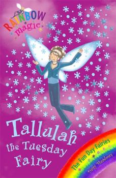 Paperback Tallulah the Tuesday Fairy. by Daisy Meadows Book