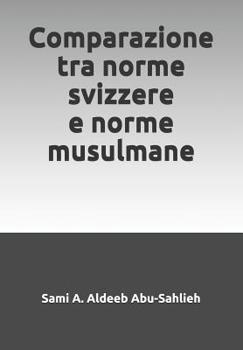 Paperback Comparazione tra norme svizzere e norme musulmane [Italian] Book