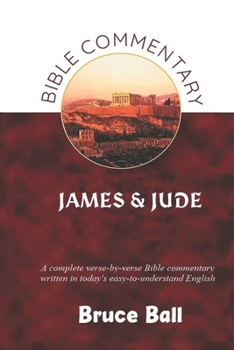 Paperback A Commentary on the Bible Book of James & Jude Book