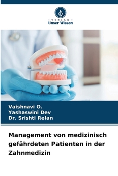 Management von medizinisch gefährdeten Patienten in der Zahnmedizin