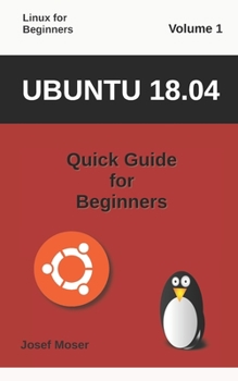 Paperback Ubuntu 18.04: Quick Guide for Beginners Book