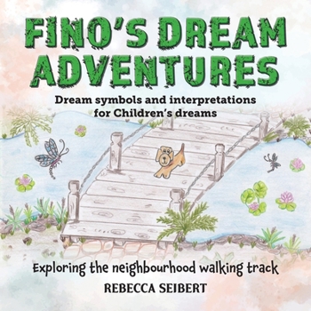Paperback FINO'S DREAM ADVENTURES Book 4 Book